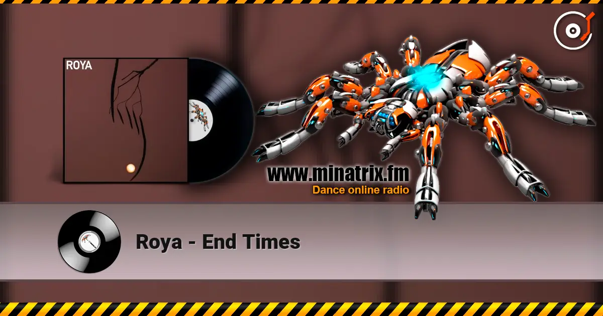 Roya - End Times écouter en ligne en haute qualité | Minatrix.FM