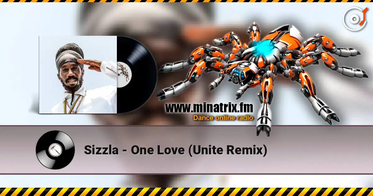Sizzla - One Love (Unite Remix) écouter en ligne en haute qualité | Minatrix.FM