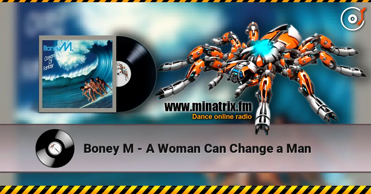 Boney M - A Woman Can Change a Man écouter en ligne en haute qualité | Minatrix.FM