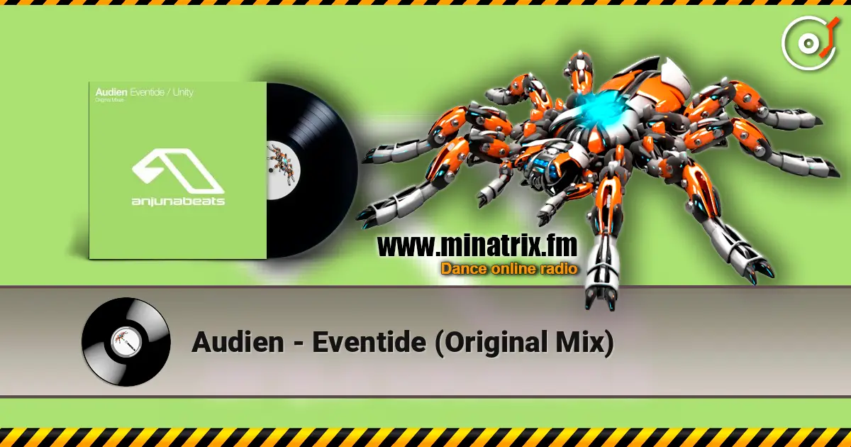 Audien - Eventide (Original Mix) écouter en ligne en haute qualité | Minatrix.FM