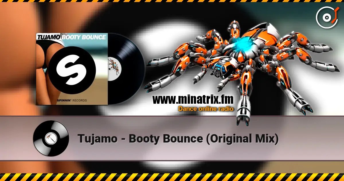 Tujamo - Booty Bounce (Original Mix) écouter en ligne en haute qualité | Minatrix.FM