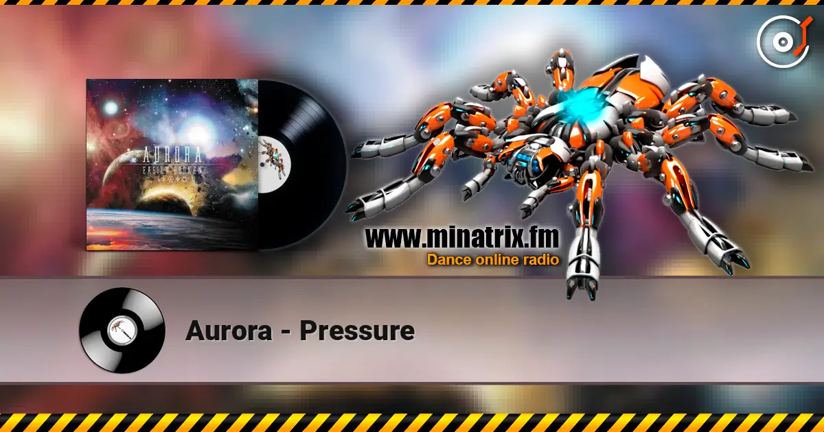 Aurora - Pressure écouter en ligne en haute qualité | Minatrix.FM