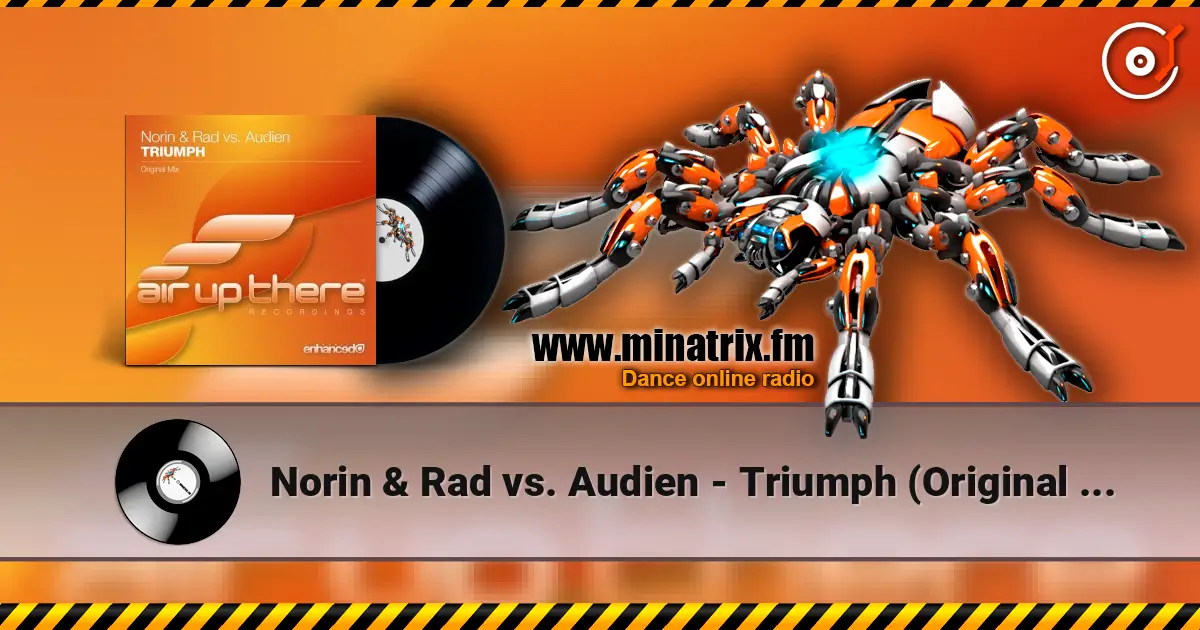 Norin & Rad vs. Audien - Triumph (Original Mix) écouter en ligne en haute qualité | Minatrix.FM