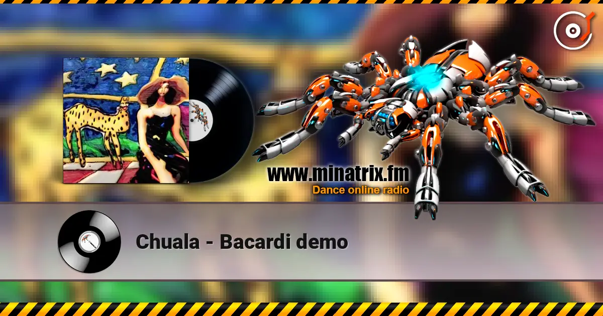 Chuala - Bacardi demo écouter en ligne en haute qualité | Minatrix.FM