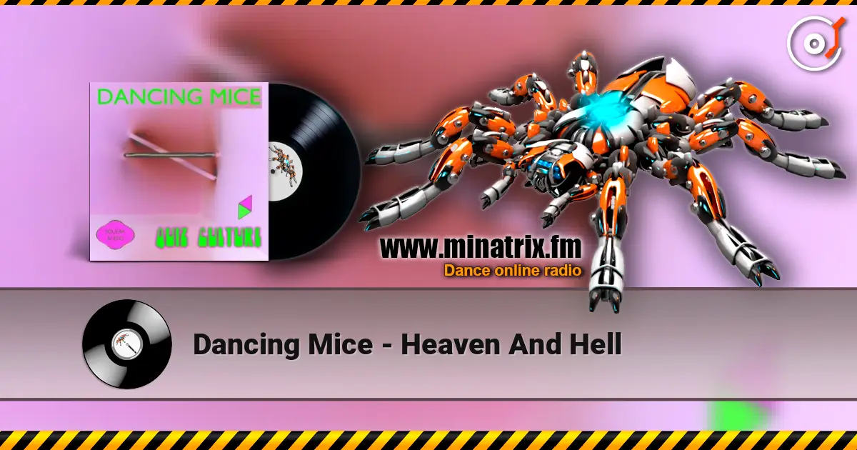 Dancing Mice - Heaven And Hell écouter en ligne en haute qualité | Minatrix.FM