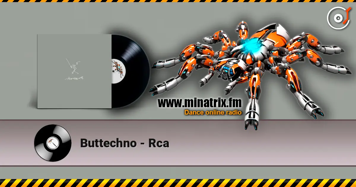 Buttechno - Rca écouter en ligne en haute qualité | Minatrix.FM