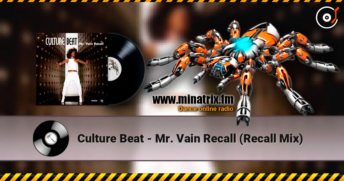 Culture Beat - Mr. Vain Recall (Recall Mix) écouter en ligne en haute qualité | Minatrix.FM