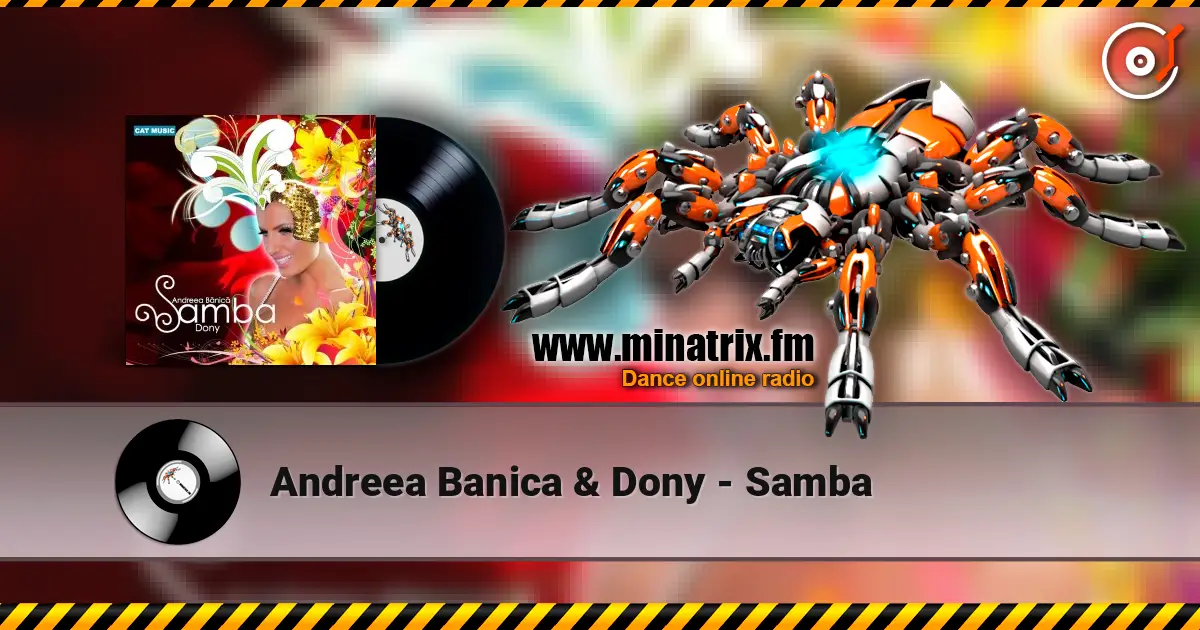 Andreea Banica & Dony - Samba écouter en ligne en haute qualité | Minatrix.FM