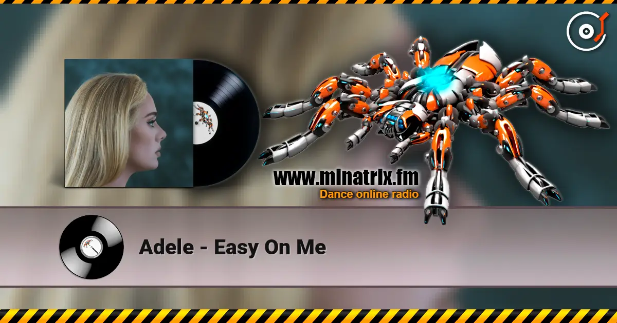 Adele - Easy On Me écouter en ligne en haute qualité | Minatrix.FM