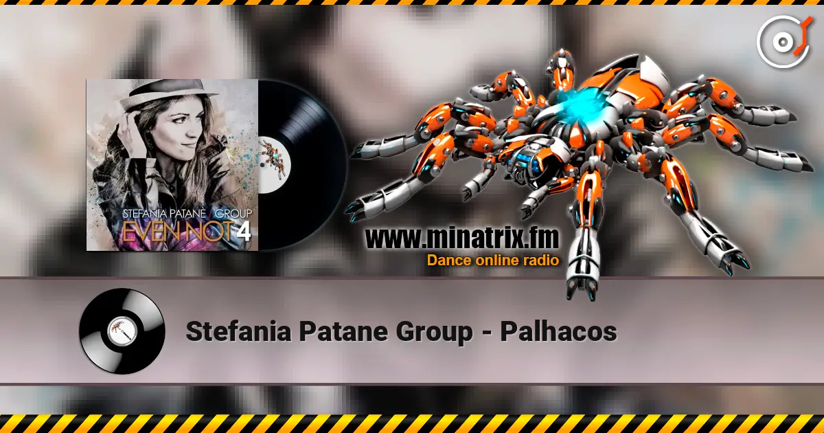 Stefania Patane Group - Palhacos écouter en ligne en haute qualité | Minatrix.FM