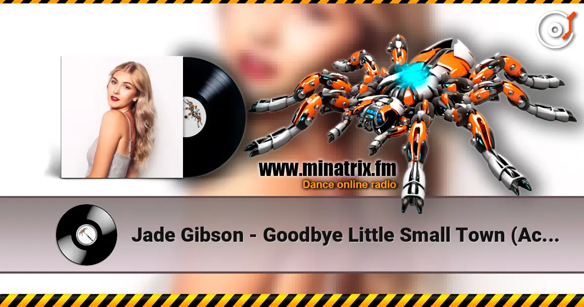 Jade Gibson - Goodbye Little Small Town (Acoustic Demo) écouter en ligne en haute qualité | Minatrix.FM