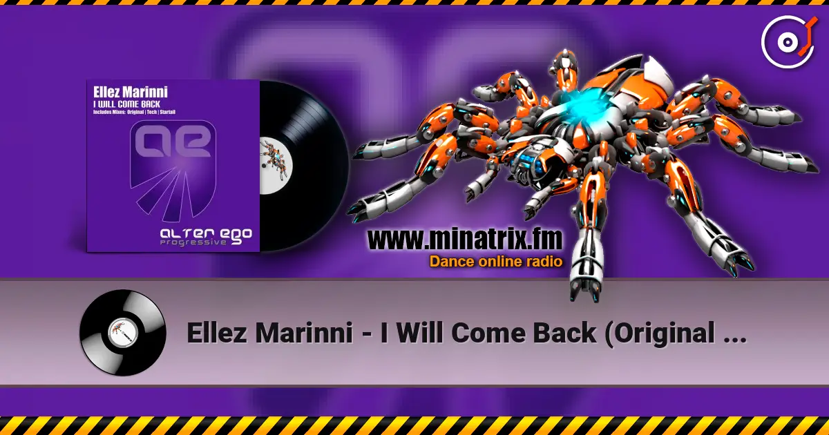 Ellez Marinni - I Will Come Back (Original Mix) écouter en ligne en haute qualité | Minatrix.FM