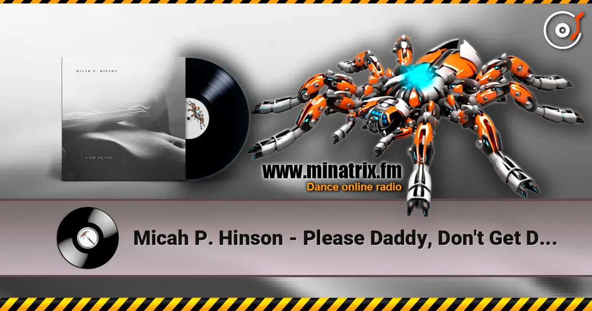 Micah P. Hinson - Please Daddy, Don't Get Drunk This Christmas écouter en ligne en haute qualité | Minatrix.FM
