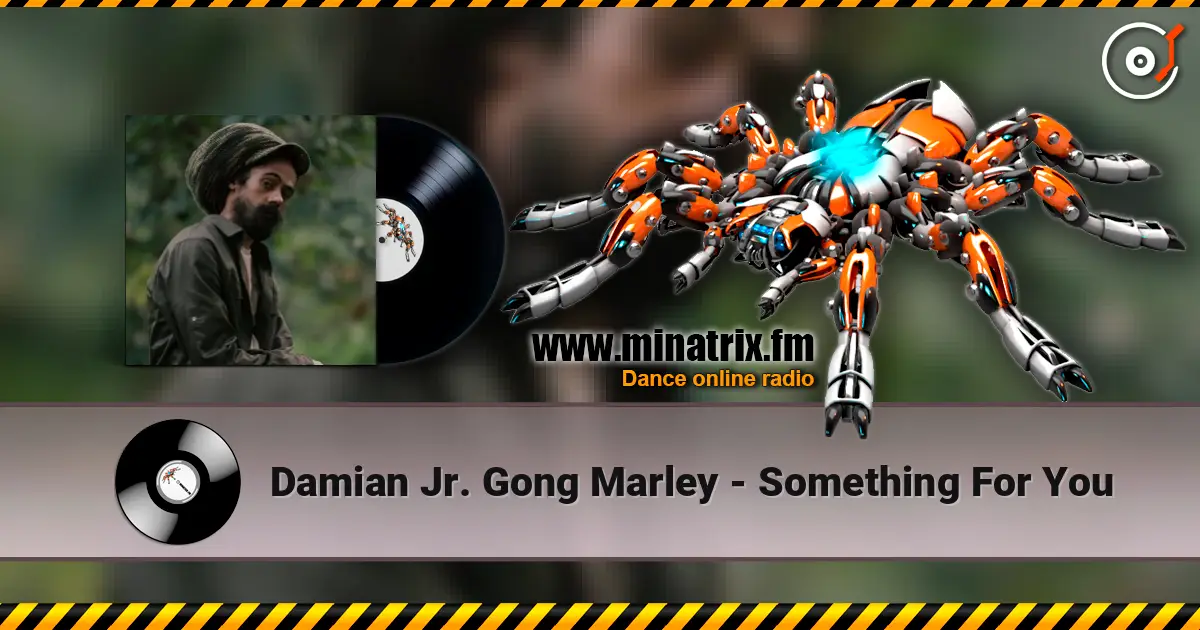 Damian Jr. Gong Marley - Something For You écouter en ligne en haute qualité | Minatrix.FM