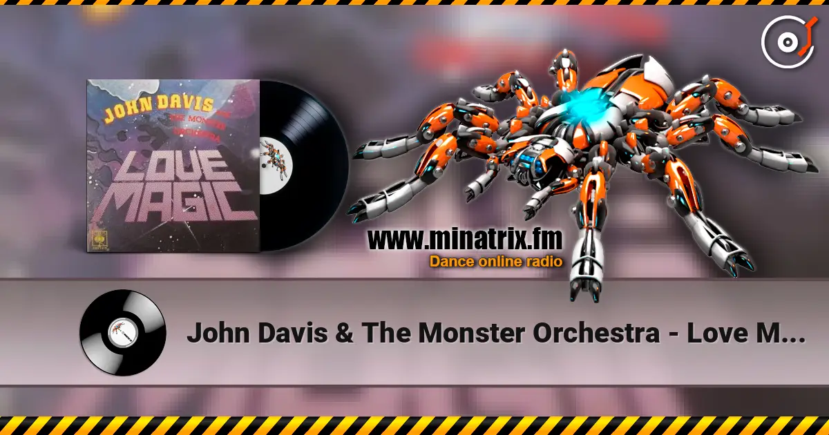 John Davis & The Monster Orchestra - Love Magic écouter en ligne en haute qualité | Minatrix.FM
