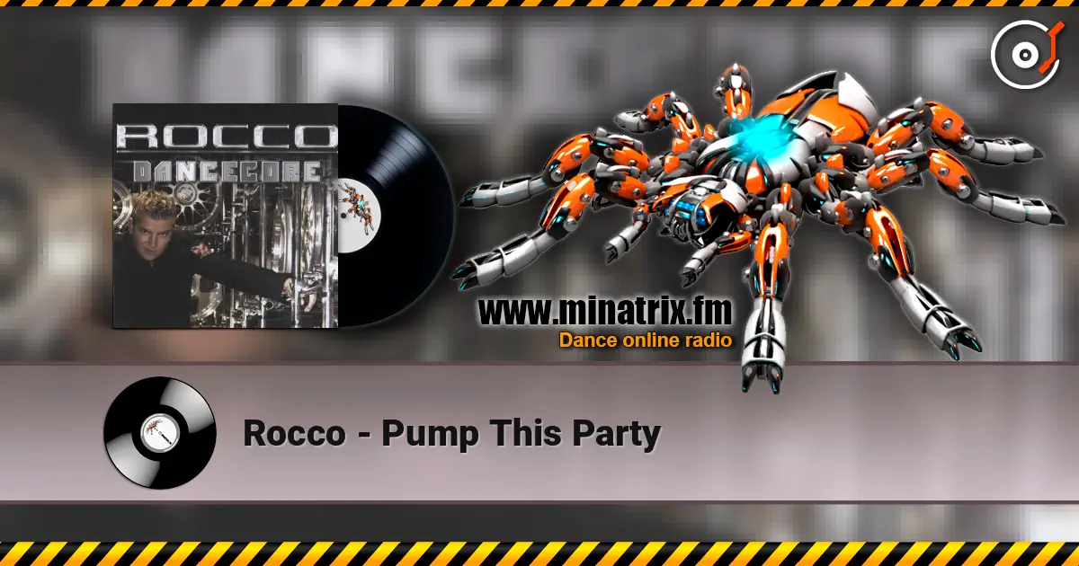 Rocco - Pump This Party écouter en ligne en haute qualité | Minatrix.FM