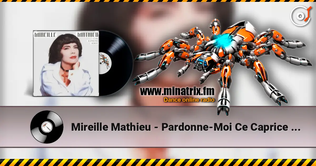 Mireille Mathieu - Pardonne-Moi Ce Caprice D'Enfant écouter en ligne en haute qualité | Minatrix.FM
