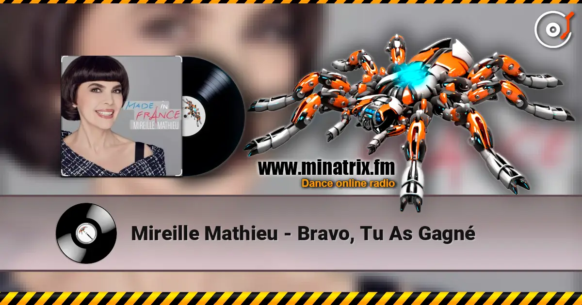 Mireille Mathieu - Bravo, Tu As Gagné écouter en ligne en haute qualité | Minatrix.FM