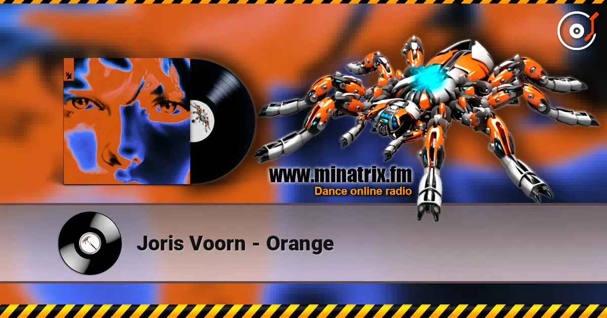 Joris Voorn - Orange écouter en ligne en haute qualité | Minatrix.FM