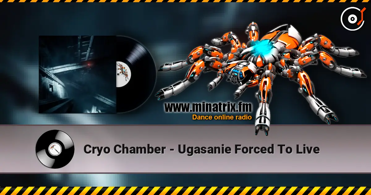 Cryo Chamber - Ugasanie Forced To Live écouter en ligne en haute qualité | Minatrix.FM