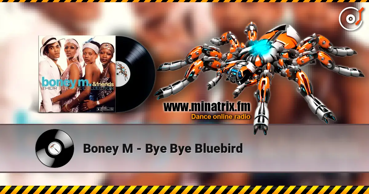 Boney M - Bye Bye Bluebird écouter en ligne en haute qualité | Minatrix.FM