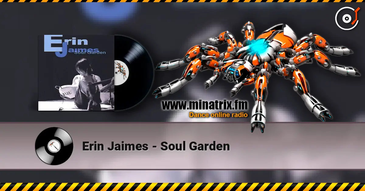 Erin Jaimes - Soul Garden écouter en ligne en haute qualité | Minatrix.FM