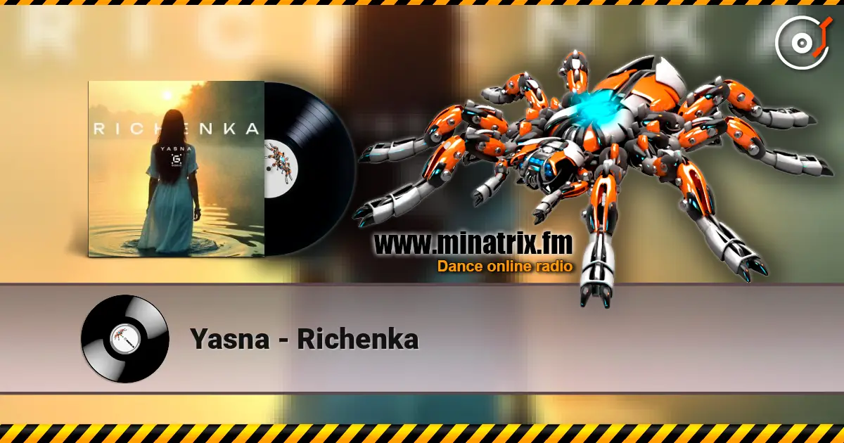 Yasna - Richenka écouter en ligne en haute qualité | Minatrix.FM