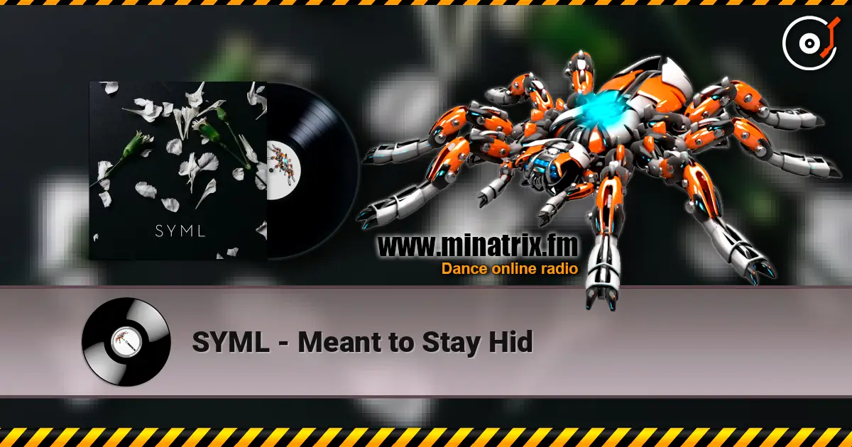 SYML - Meant to Stay Hid écouter en ligne en haute qualité | Minatrix.FM