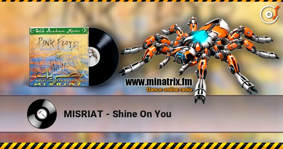 MISRIAT - Shine On You écouter en ligne en haute qualité | Minatrix.FM