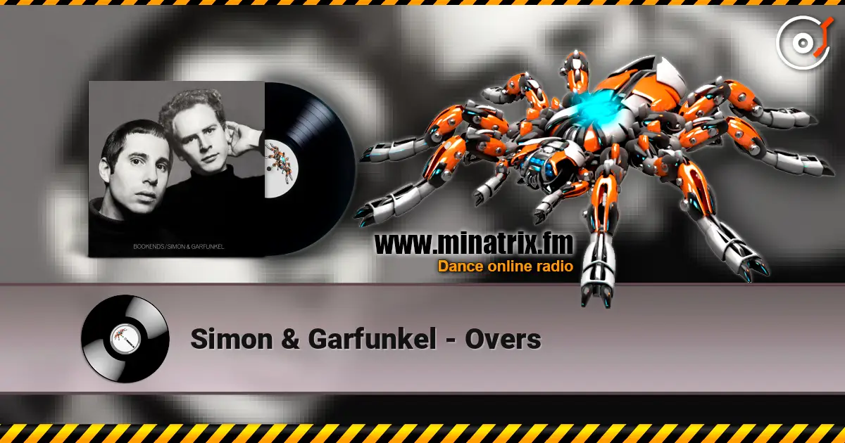 Simon & Garfunkel - Overs écouter en ligne en haute qualité | Minatrix.FM