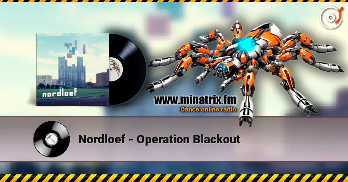 Nordloef - Operation Blackout écouter en ligne en haute qualité | Minatrix.FM