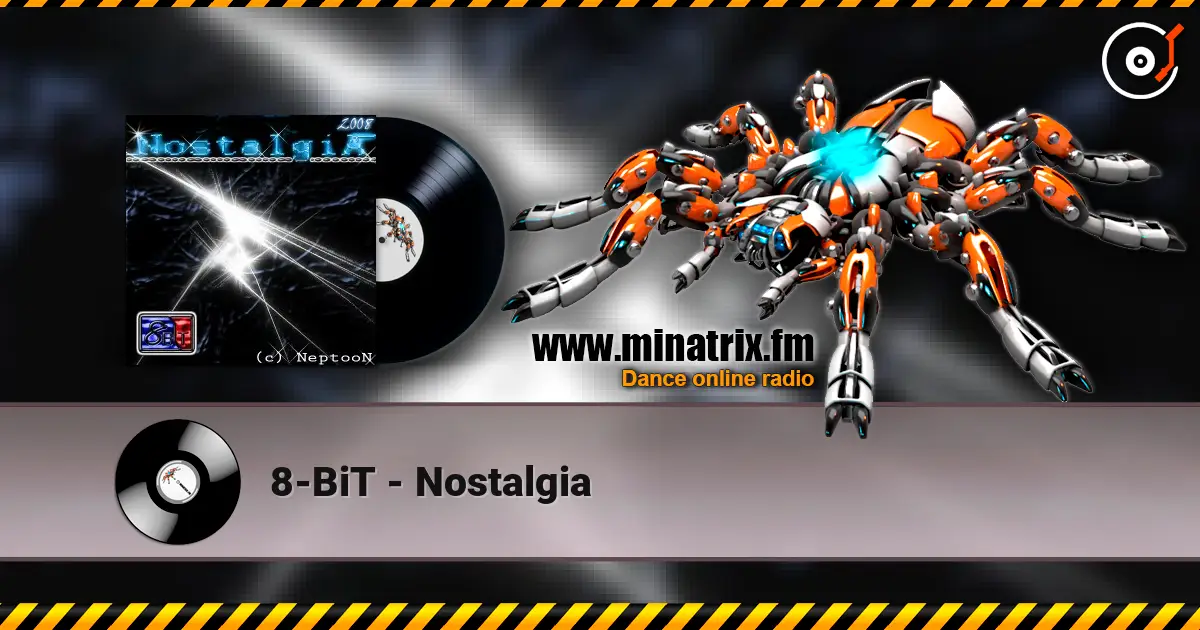 8-BiT - Nostalgia écouter en ligne en haute qualité | Minatrix.FM