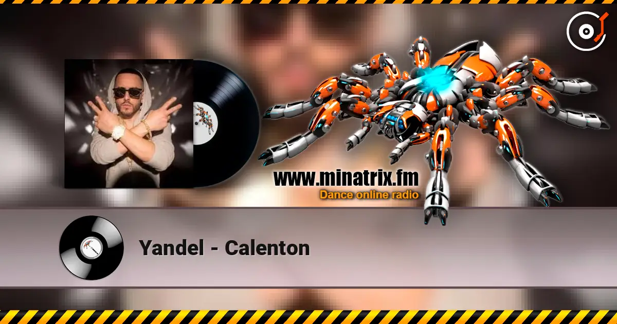 Yandel - Calenton écouter en ligne en haute qualité | Minatrix.FM
