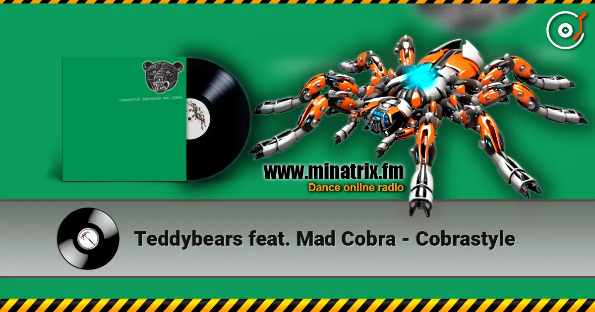 Teddybears feat. Mad Cobra - Cobrastyle écouter en ligne en haute qualité | Minatrix.FM