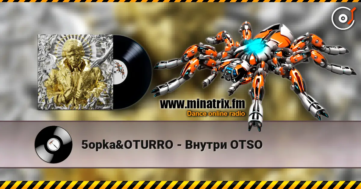 5opka&OTURRO - Внутри OTSO écouter en ligne en haute qualité | Minatrix.FM