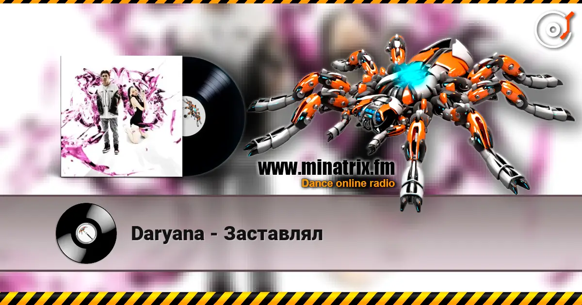 Daryana - Заставлял écouter en ligne en haute qualité | Minatrix.FM