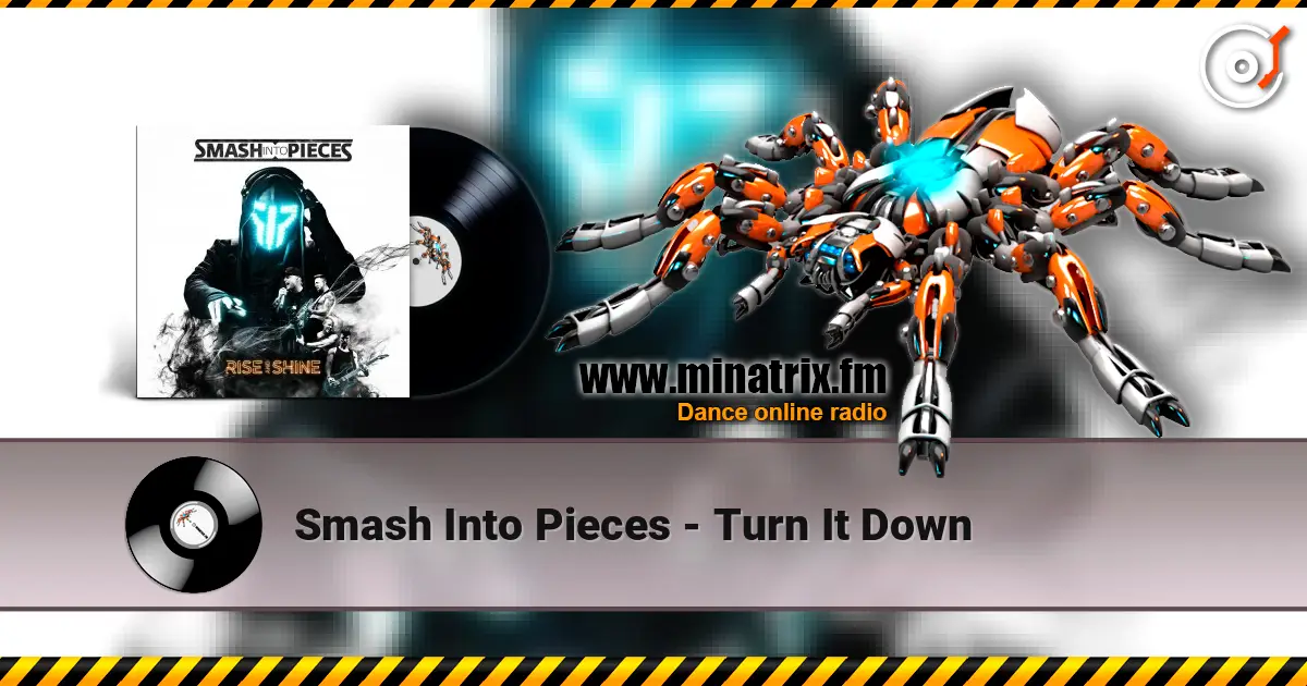 Smash Into Pieces - Turn It Down écouter en ligne en haute qualité | Minatrix.FM