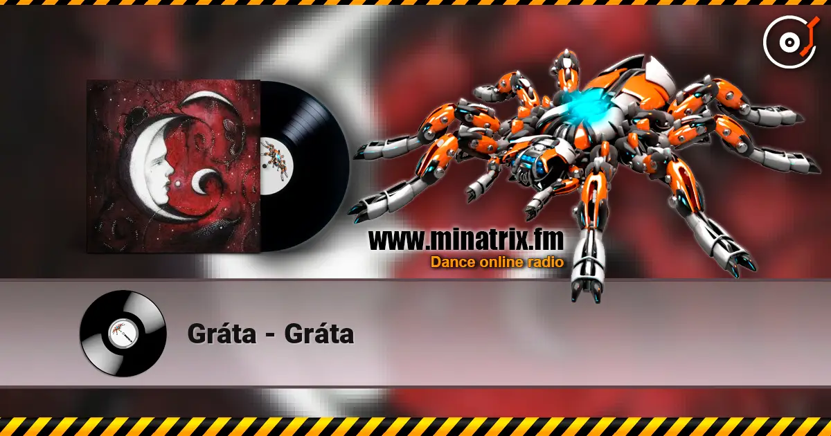 Gráta - Gráta écouter en ligne en haute qualité | Minatrix.FM