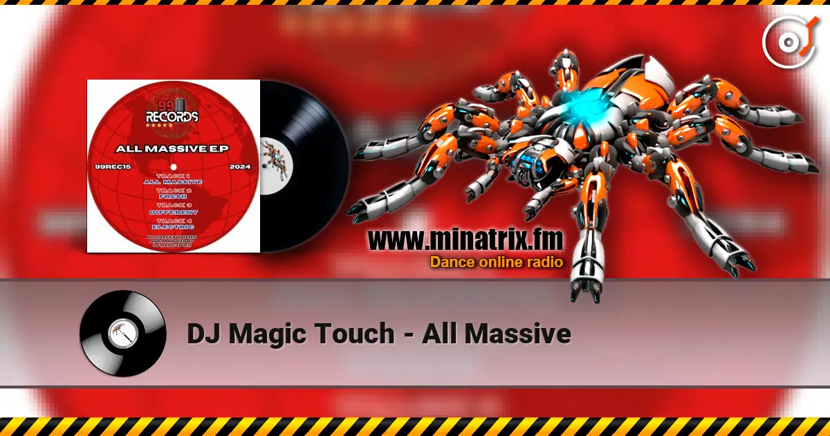 DJ Magic Touch - All Massive écouter en ligne en haute qualité | Minatrix.FM