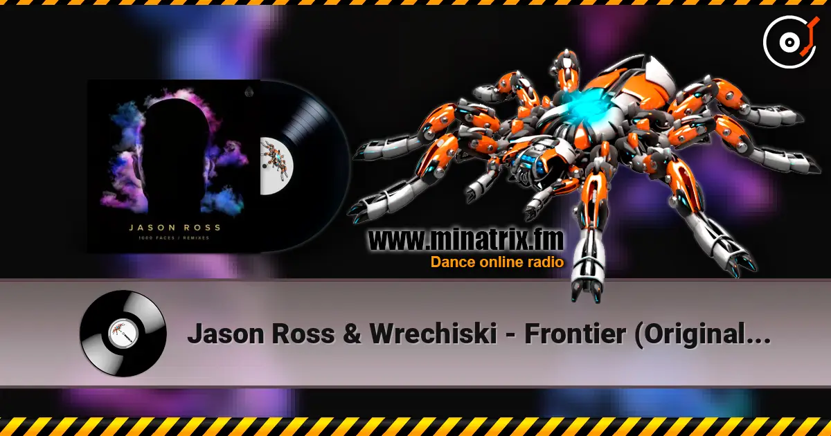 Jason Ross & Wrechiski - Frontier (Original Mix) écouter en ligne en haute qualité | Minatrix.FM