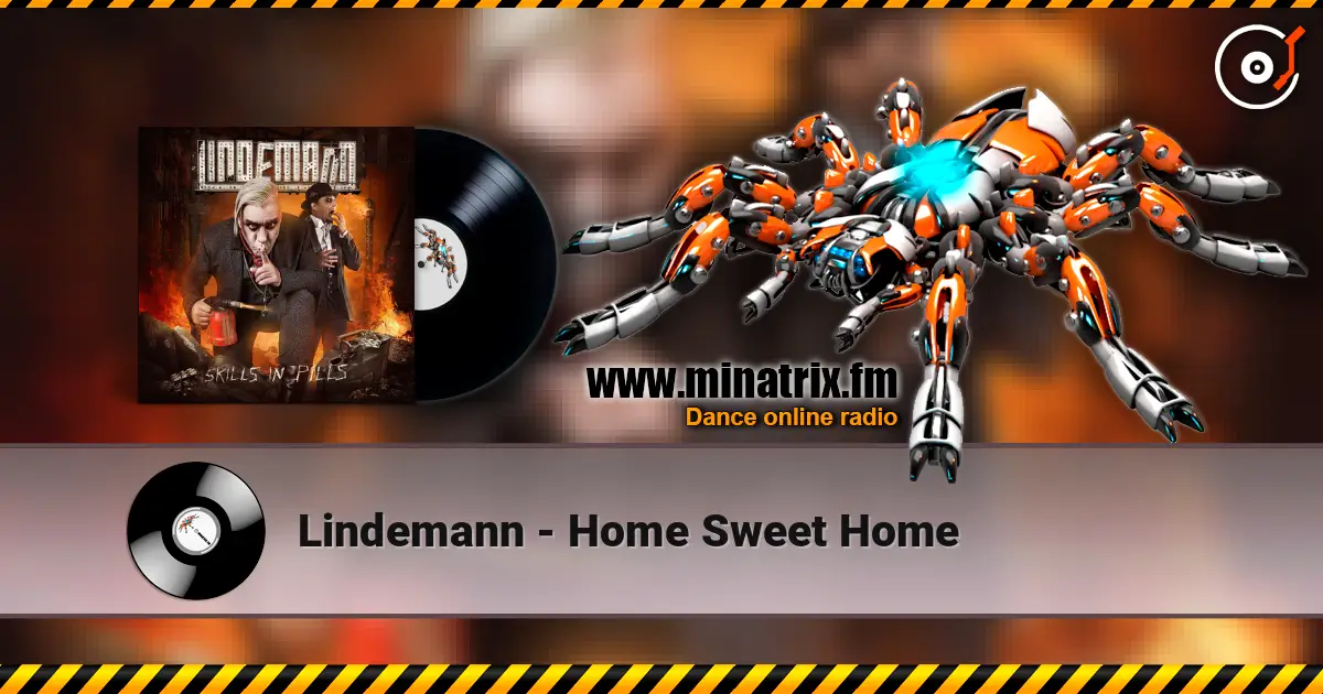 Lindemann - Home Sweet Home écouter en ligne en haute qualité | Minatrix.FM