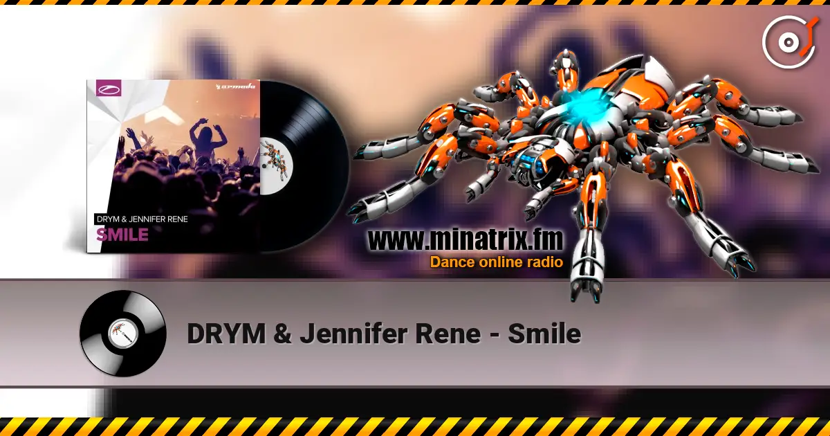 DRYM & Jennifer Rene - Smile écouter en ligne en haute qualité | Minatrix.FM