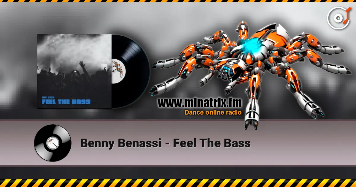 Benny Benassi - Feel The Bass écouter en ligne en haute qualité | Minatrix.FM