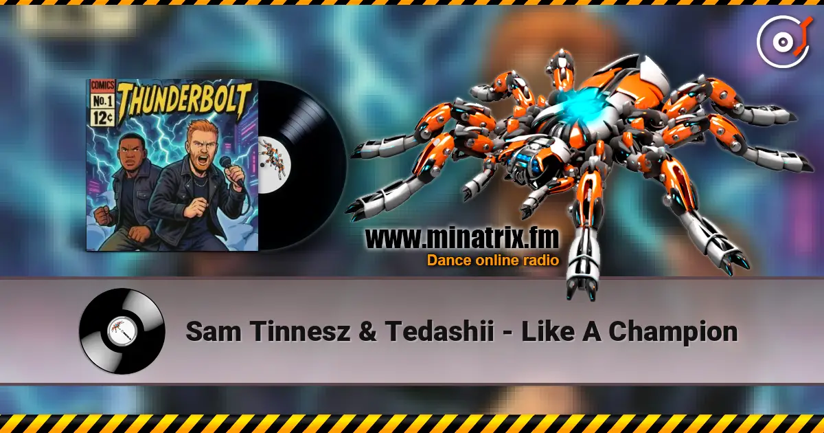 Sam Tinnesz & Tedashii - Like A Champion écouter en ligne en haute qualité | Minatrix.FM