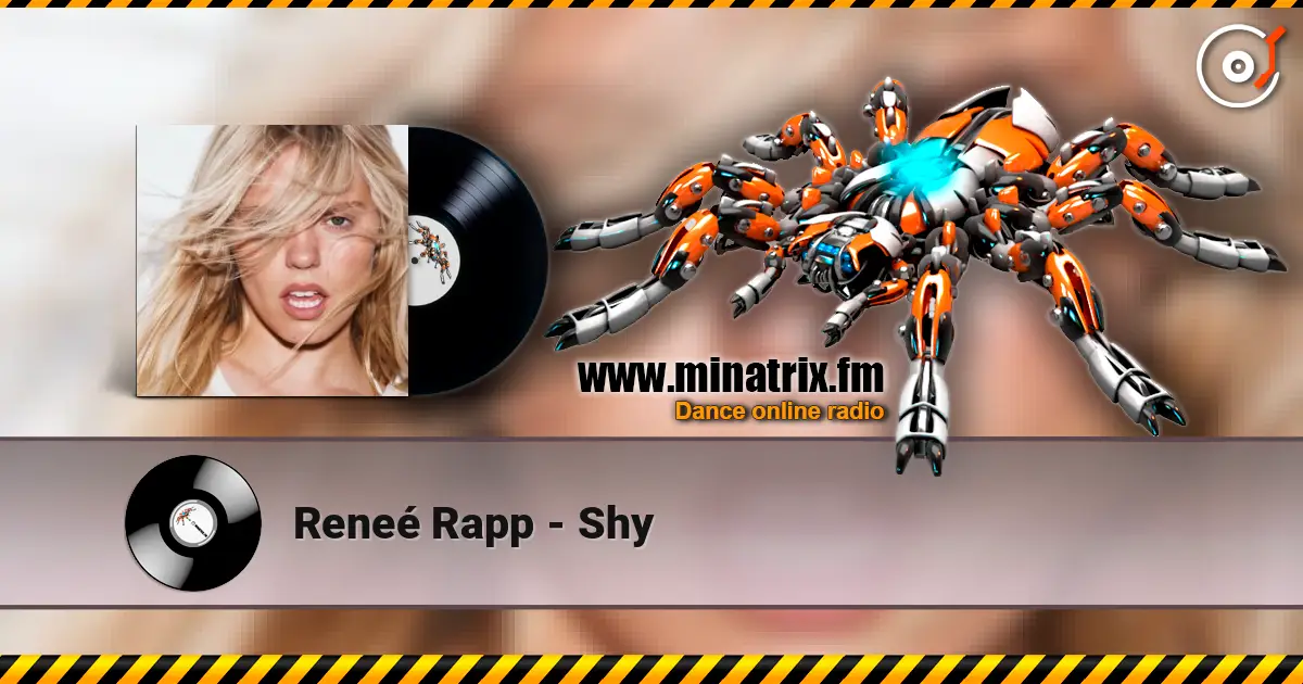 Reneé Rapp - Shy écouter en ligne en haute qualité | Minatrix.FM
