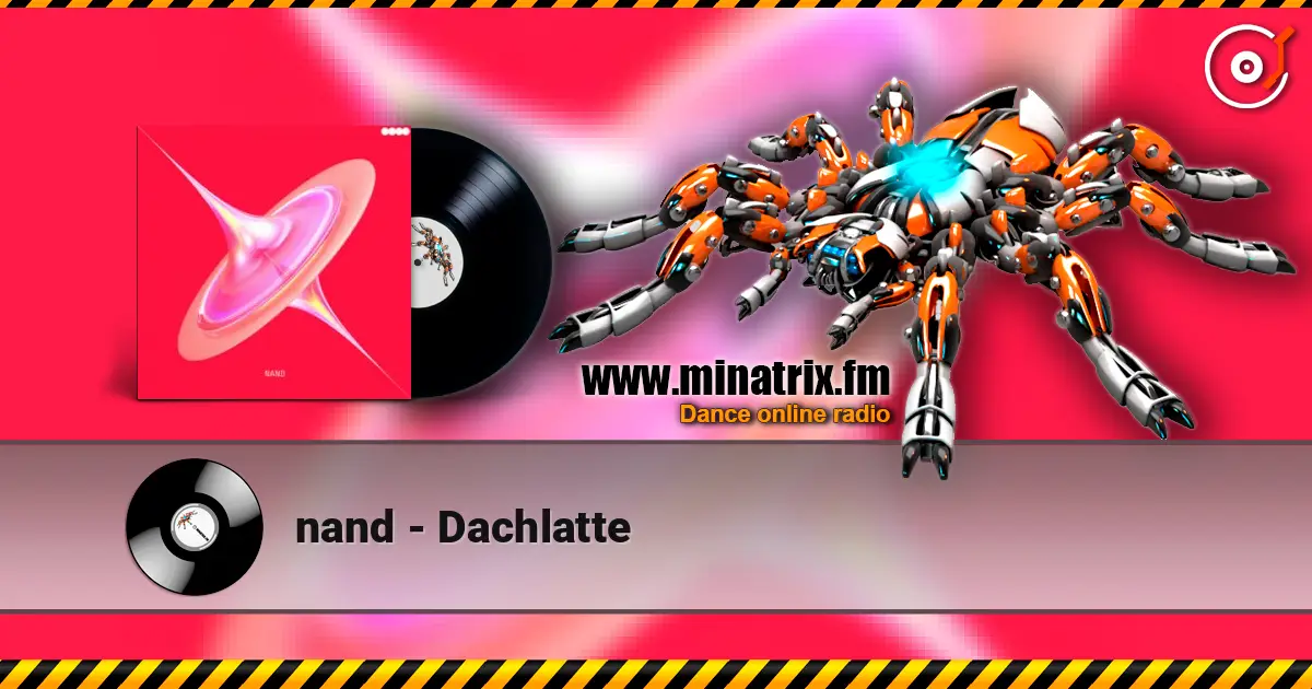 nand - Dachlatte écouter en ligne en haute qualité | Minatrix.FM