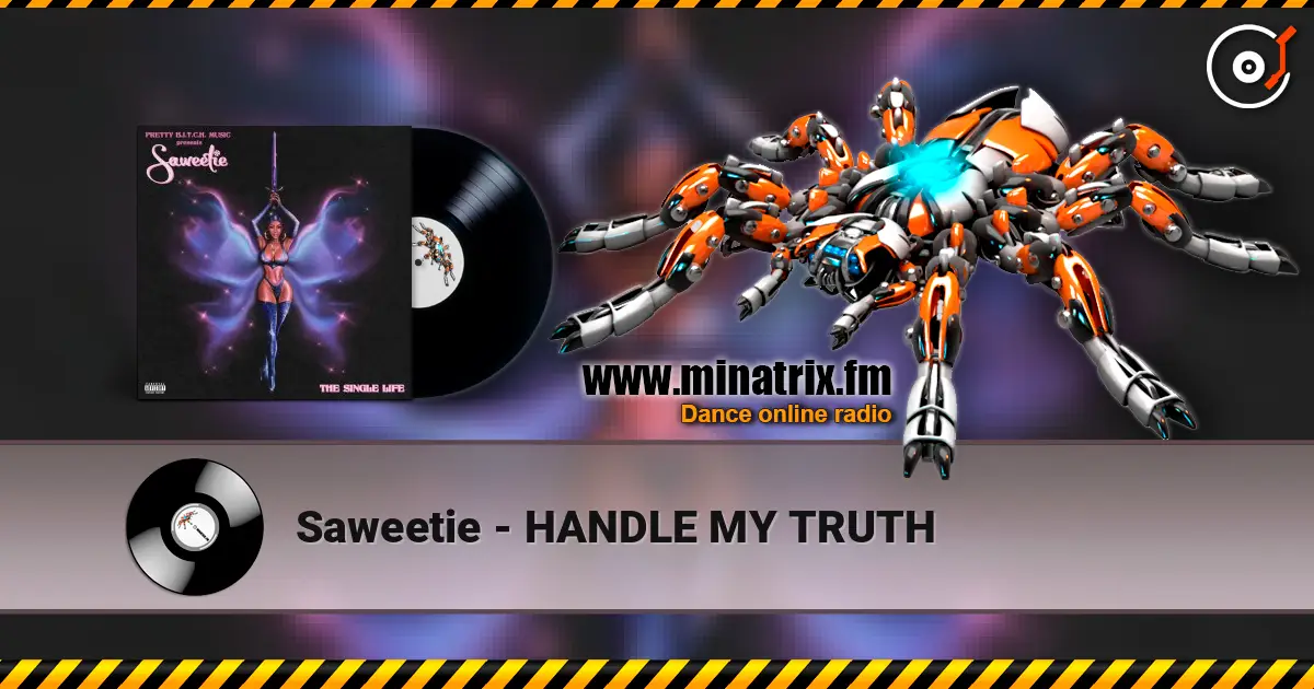 Saweetie - HANDLE MY TRUTH écouter en ligne en haute qualité | Minatrix.FM