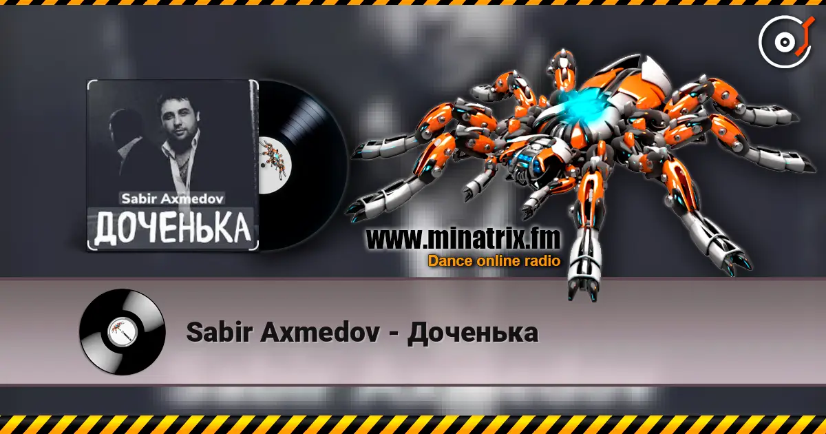 Sabir Axmedov - Доченька écouter en ligne en haute qualité | Minatrix.FM