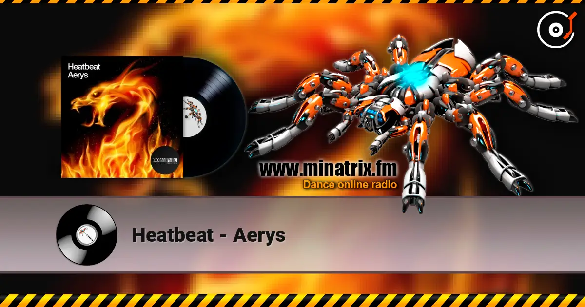 Heatbeat - Aerys écouter en ligne en haute qualité | Minatrix.FM
