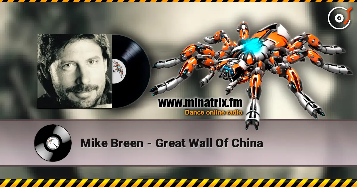 Mike Breen - Great Wall Of China écouter en ligne en haute qualité | Minatrix.FM